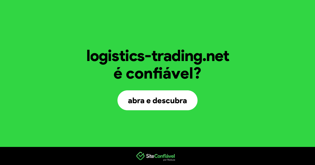 O site logistics-trading.net é confiável?