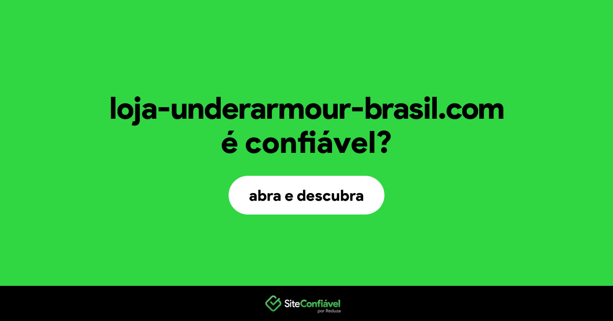 O site loja-underarmour-brasil.com é confiável?
