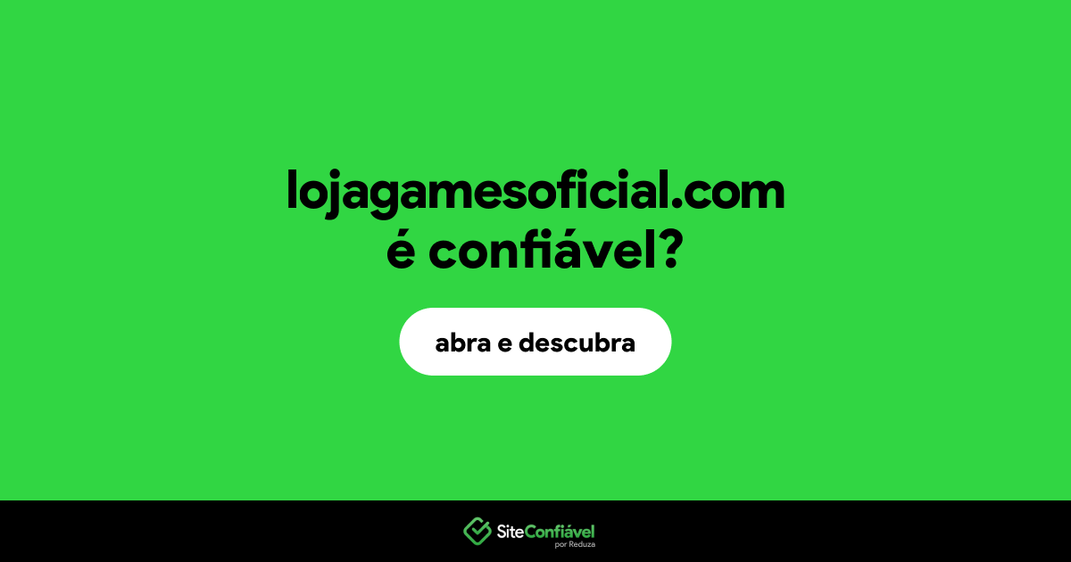 O site lojagamesoficial.com é confiável?