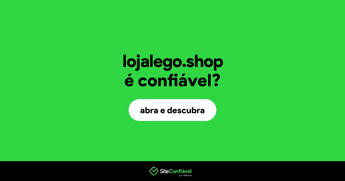 O site lojalego.shop é confiável?