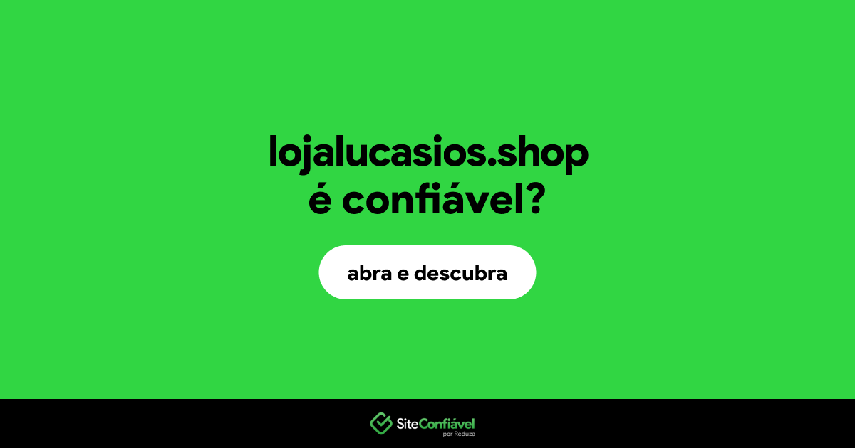 O site lojalucasios.shop é confiável?