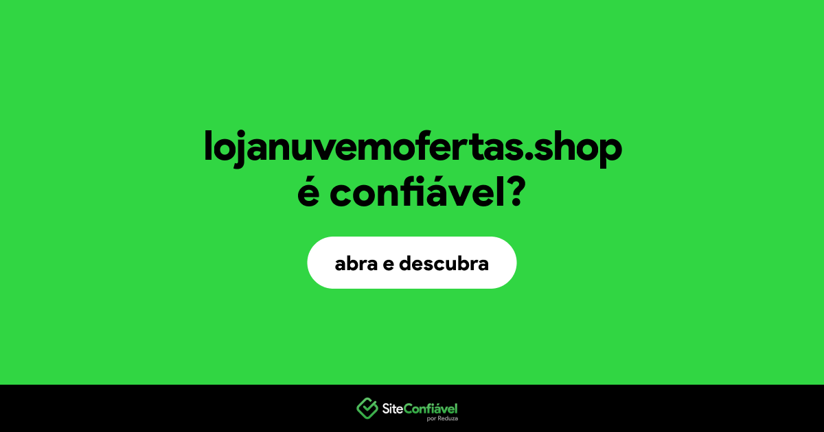 O site lojanuvemofertas.shop é confiável?