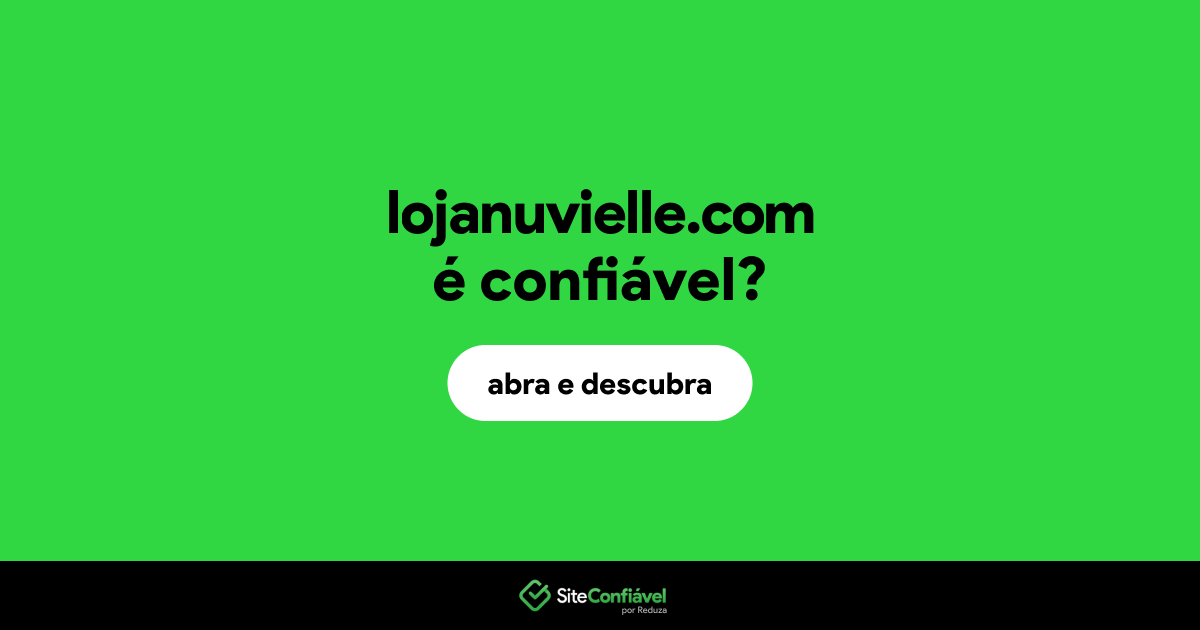 O site lojanuvielle.com é confiável?