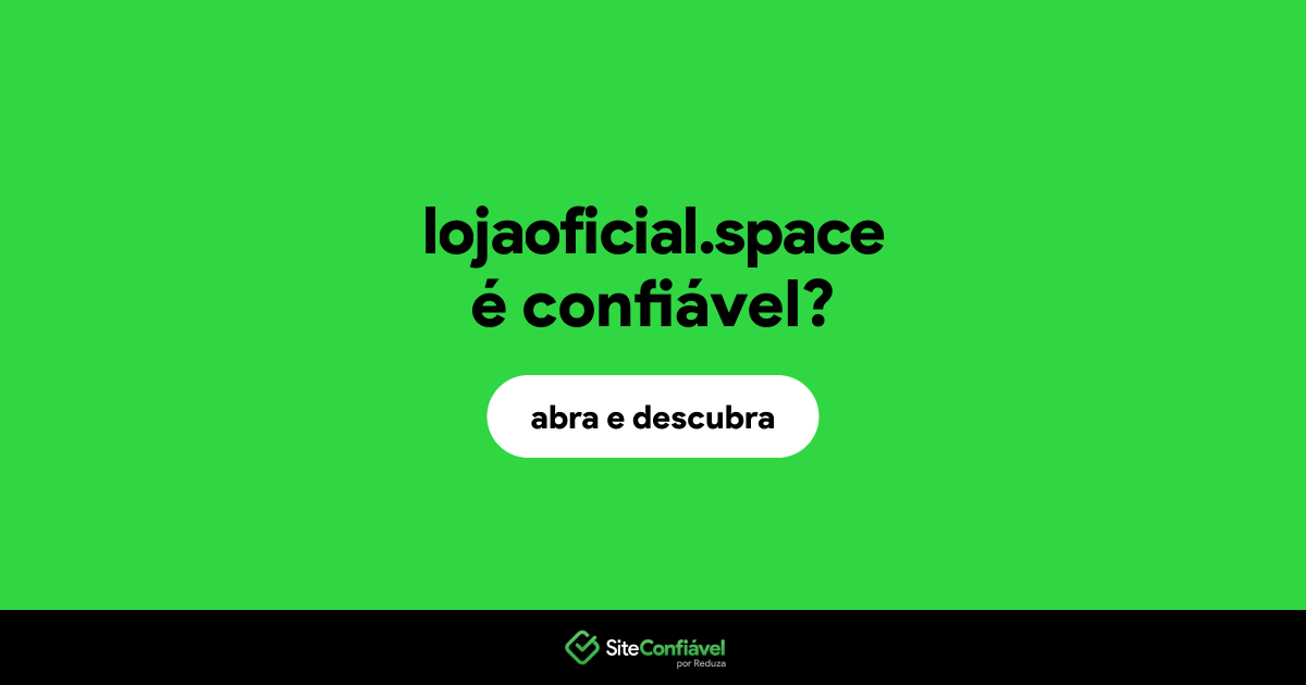 O site lojaoficial.space é confiável?