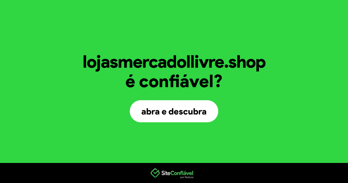 O site lojasmercadollivre.shop é confiável?