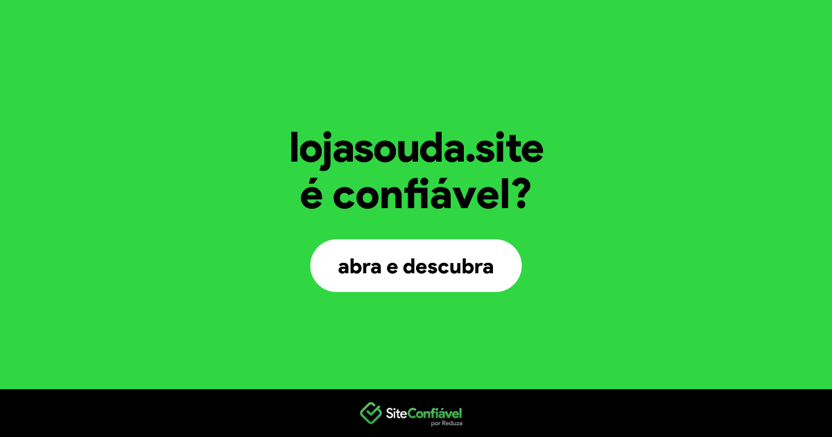 O site lojasouda.site é confiável?