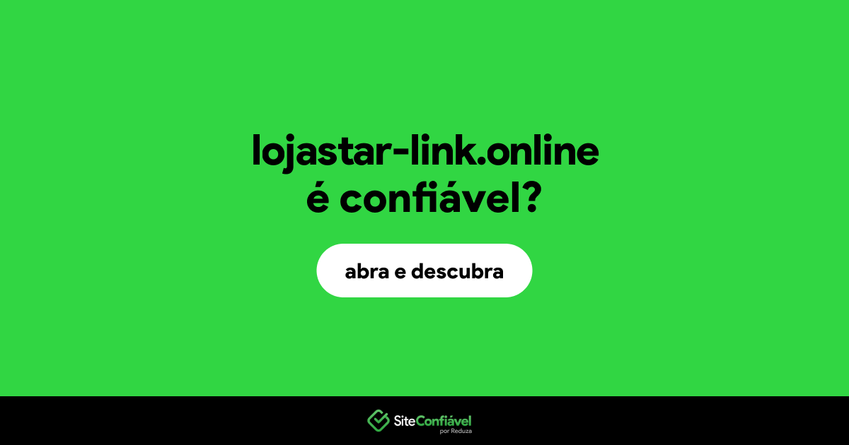 O site lojastar-link.online é confiável?