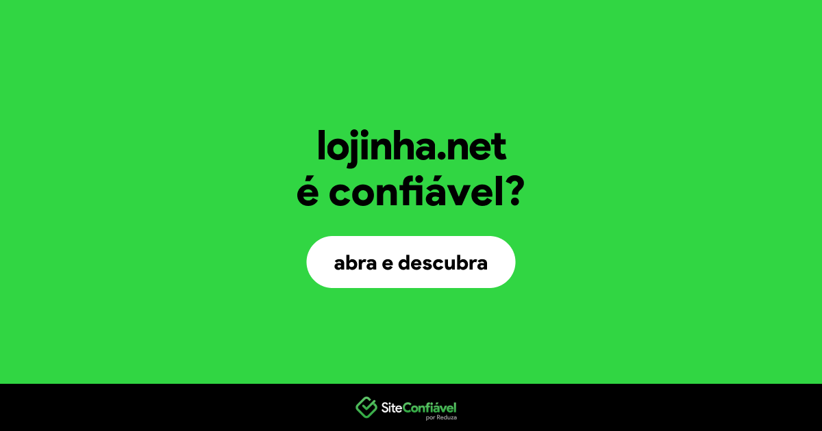 O site lojinha.net é confiável?