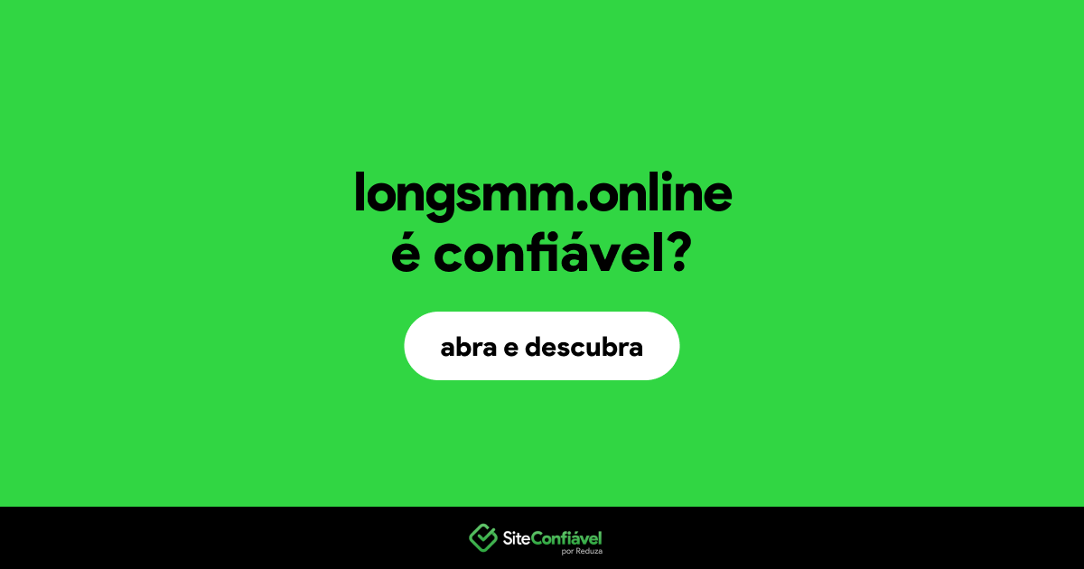O site longsmm.online é confiável?