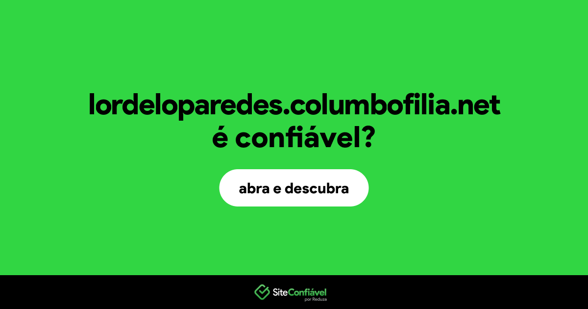 O site lordeloparedes.columbofilia.net é confiável?