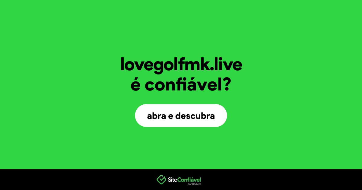 O site lovegolfmk.live é confiável?