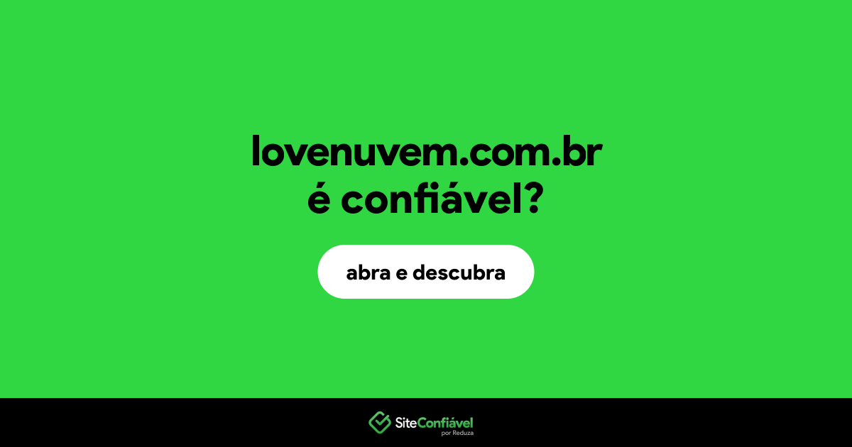 O site lovenuvem.com.br é confiável?