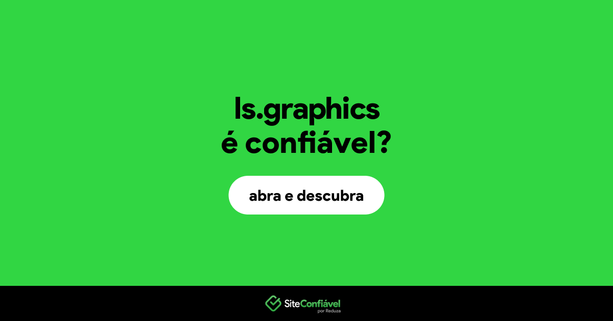O site ls.graphics é confiável?