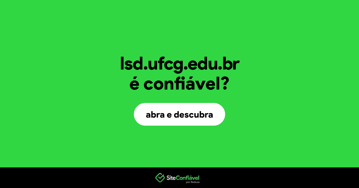 O site lsd.ufcg.edu.br é confiável?