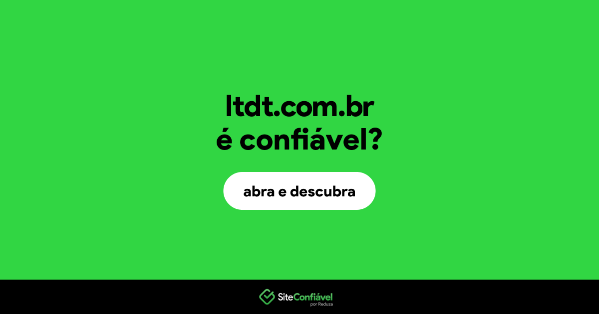 O site ltdt.com.br é confiável?