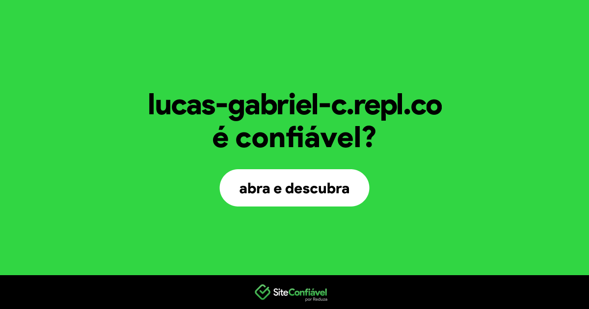 O site lucas-gabriel-c.repl.co é confiável?