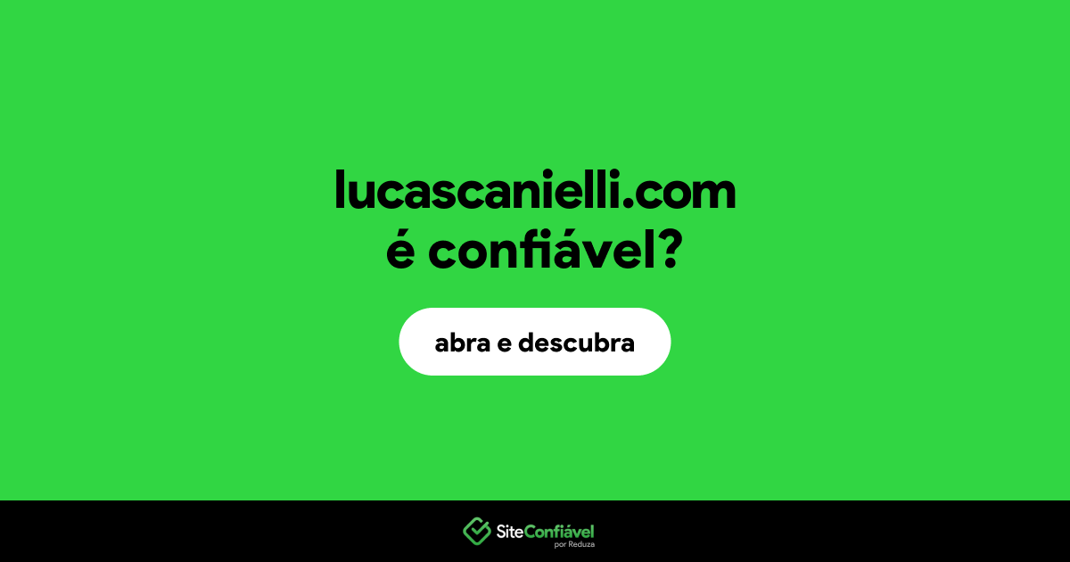 O site lucascanielli.com é confiável?