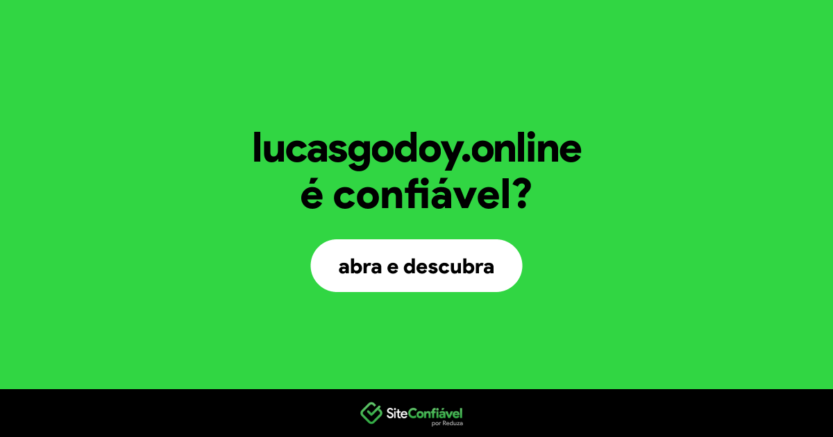 O site lucasgodoy.online é confiável?