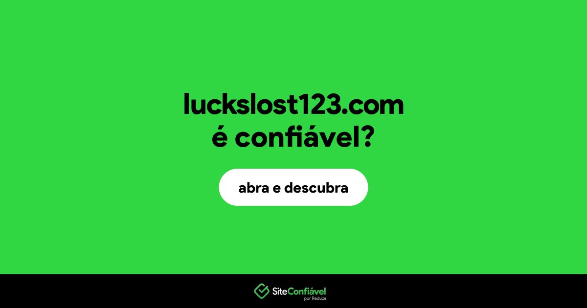 O site luckslost123.com é confiável?