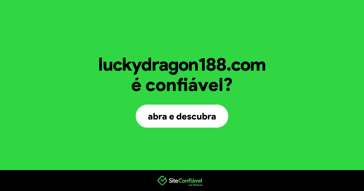 O site luckydragon188.com é confiável?