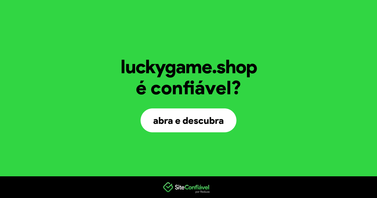 O site luckygame.shop é confiável?