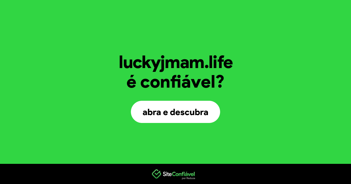 O site luckyjmam.life é confiável?