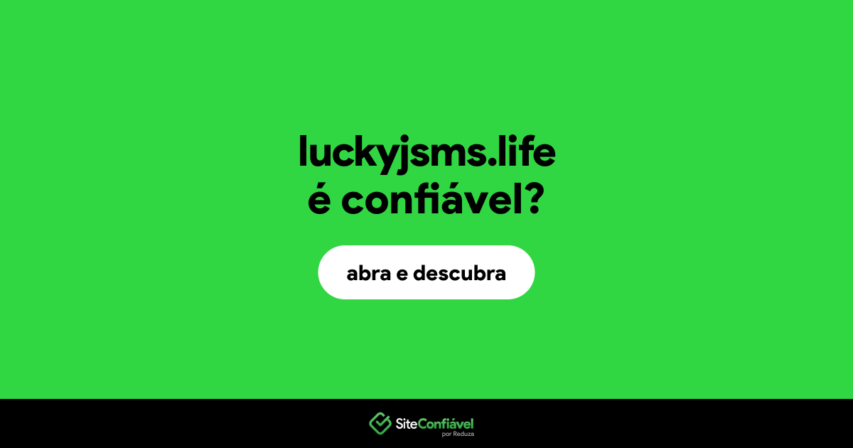 O site luckyjsms.life é confiável?