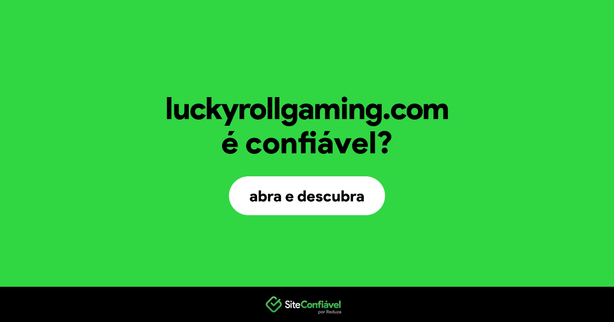O site luckyrollgaming.com é confiável?
