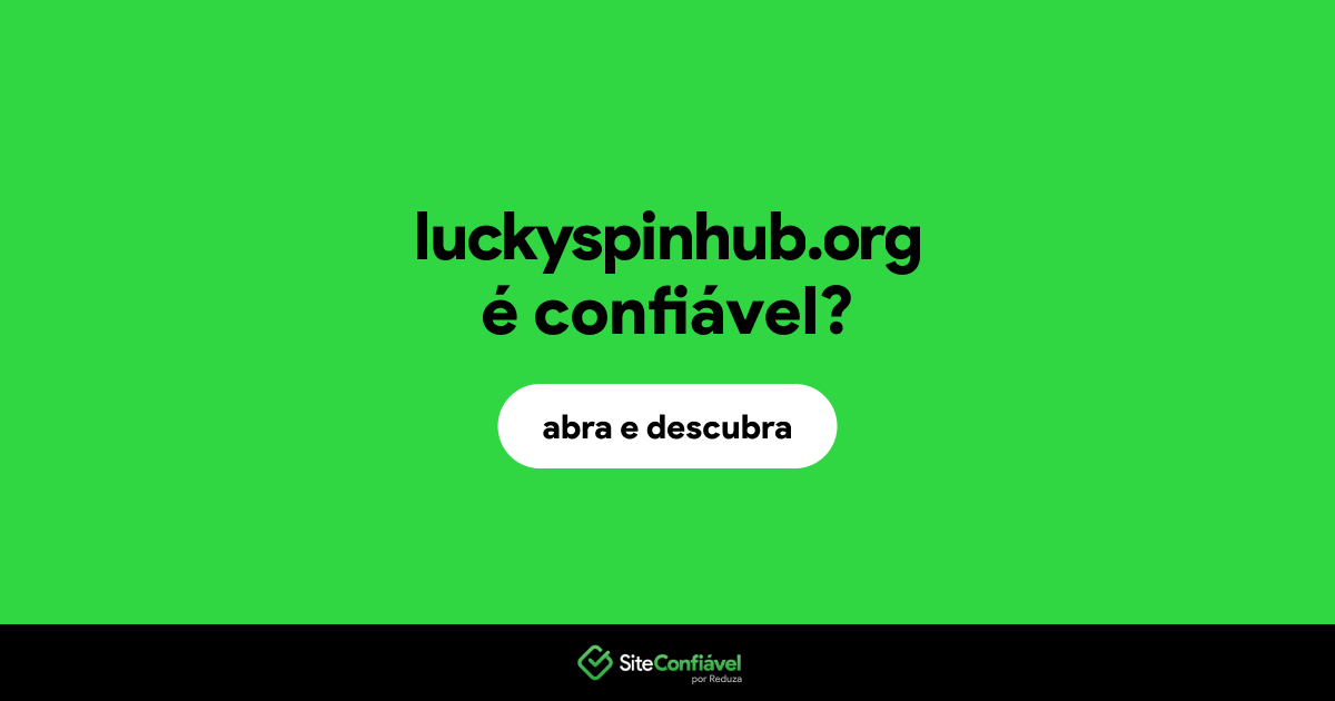 O site luckyspinhub.org é confiável?