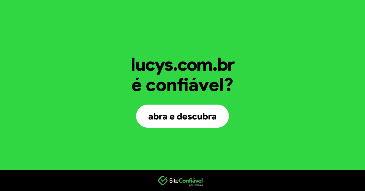 O site lucys.com.br é confiável?