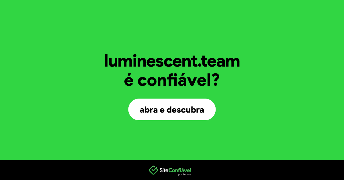 O site luminescent.team é confiável?