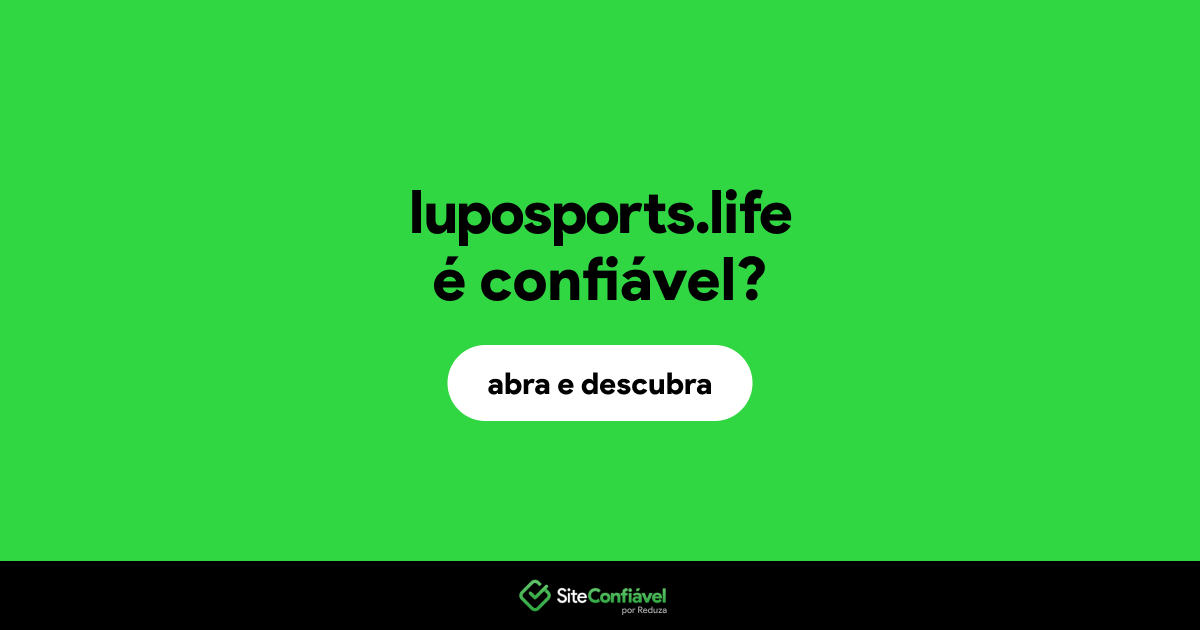 O site luposports.life é confiável?