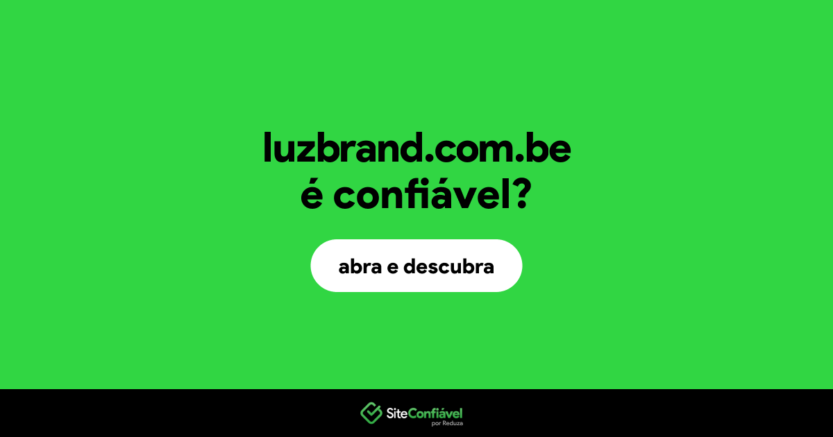 O site luzbrand.com.be é confiável?