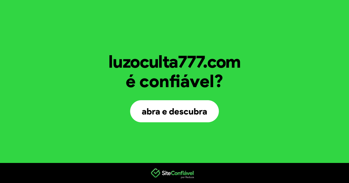 O site luzoculta777.com é confiável?