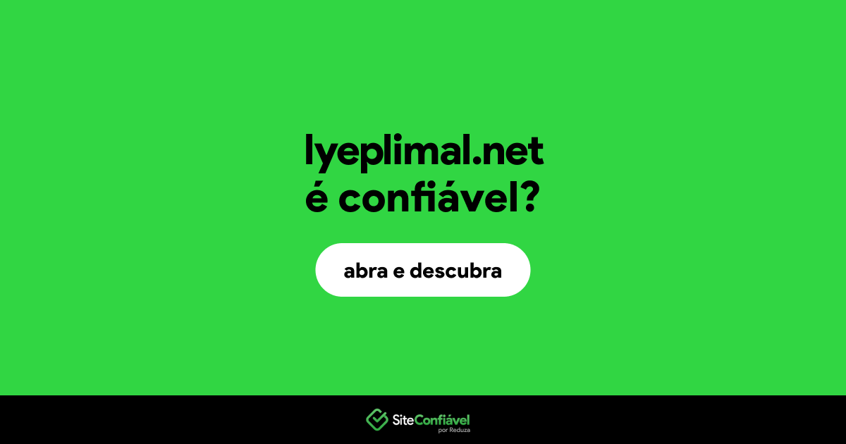 O site lyeplimal.net é confiável?