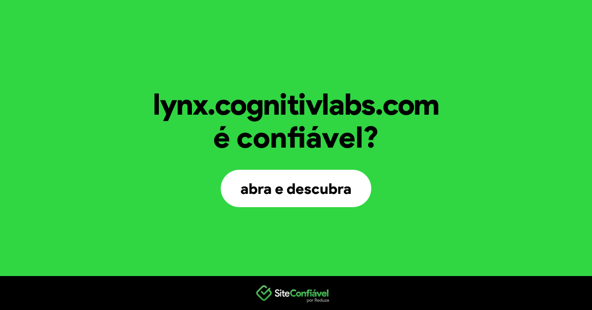 O site lynx.cognitivlabs.com é confiável?
