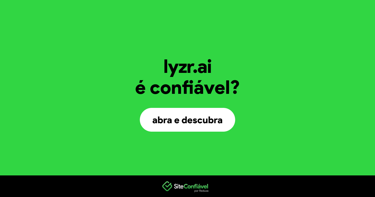 O site lyzr.ai é confiável?