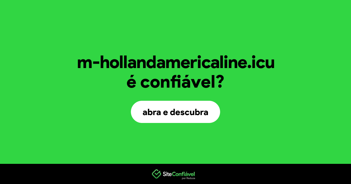 O site m-hollandamericaline.icu é confiável?