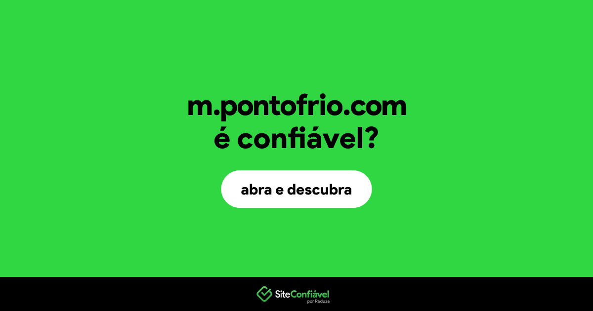 O site m.pontofrio.com é confiável?