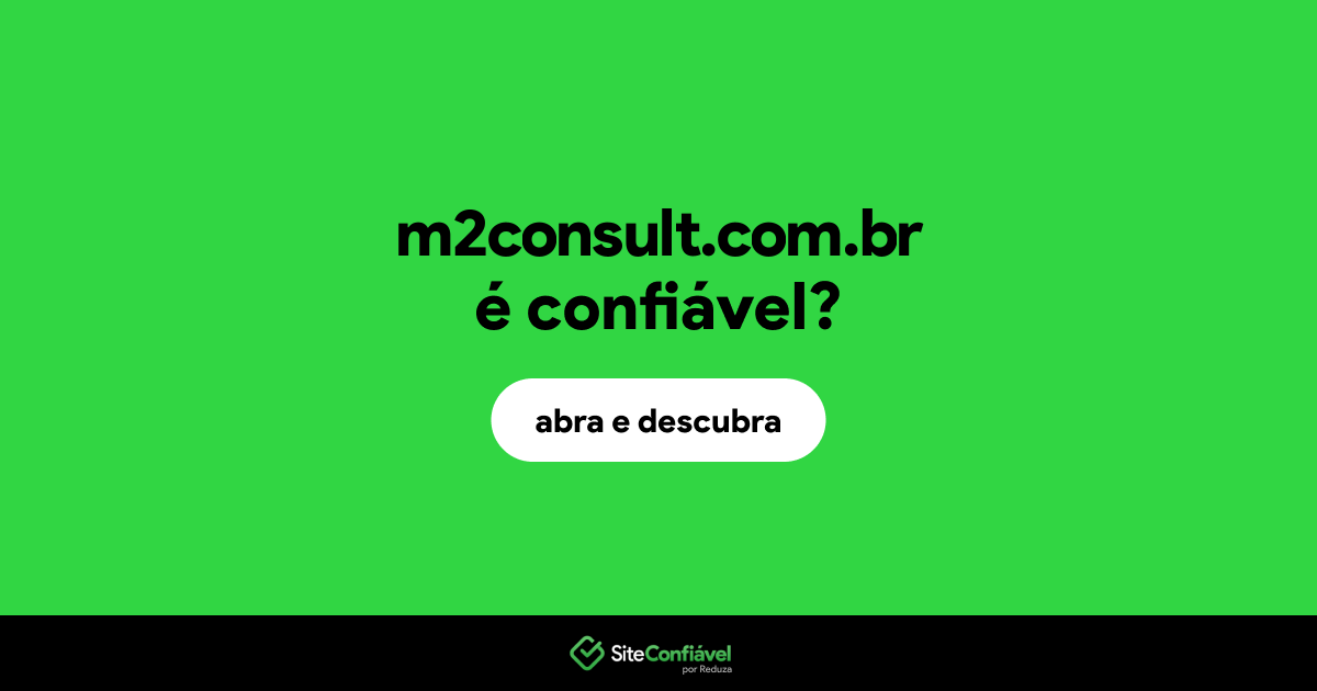 O site m2consult.com.br é confiável?