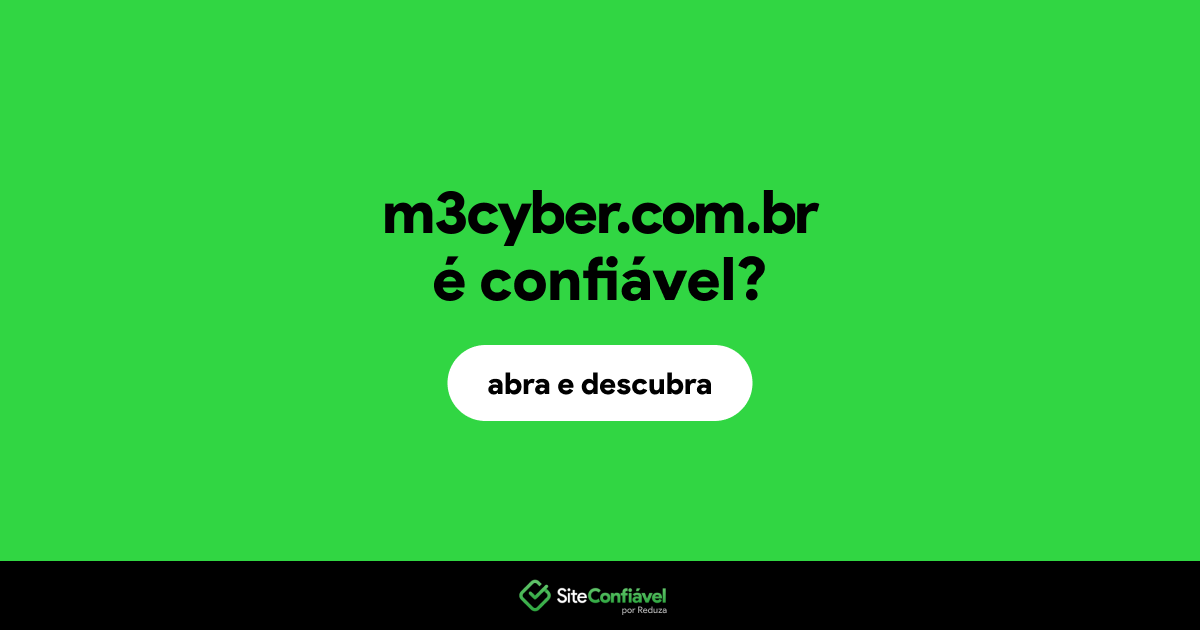 O site m3cyber.com.br é confiável?