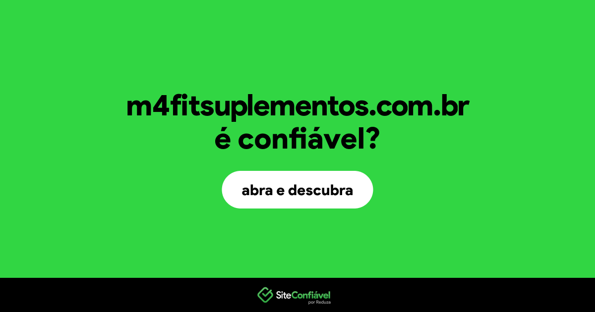 O site m4fitsuplementos.com.br é confiável?