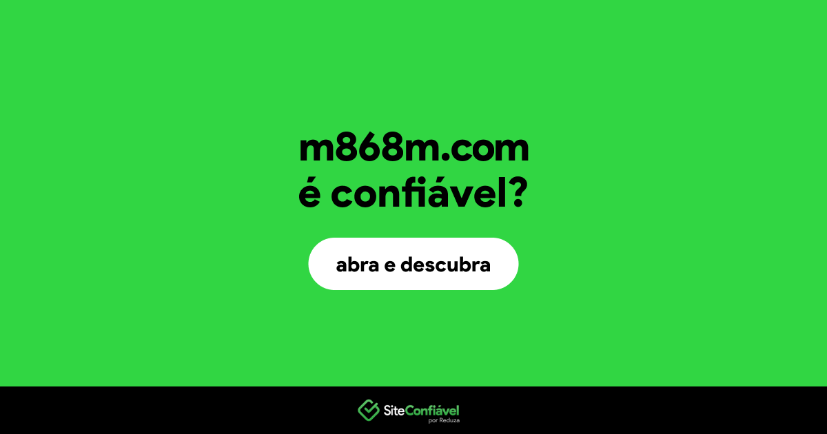 O site m868m.com é confiável?