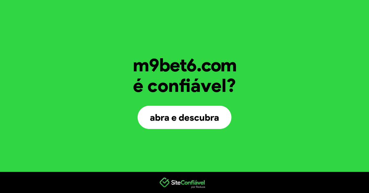 O site m9bet6.com é confiável?