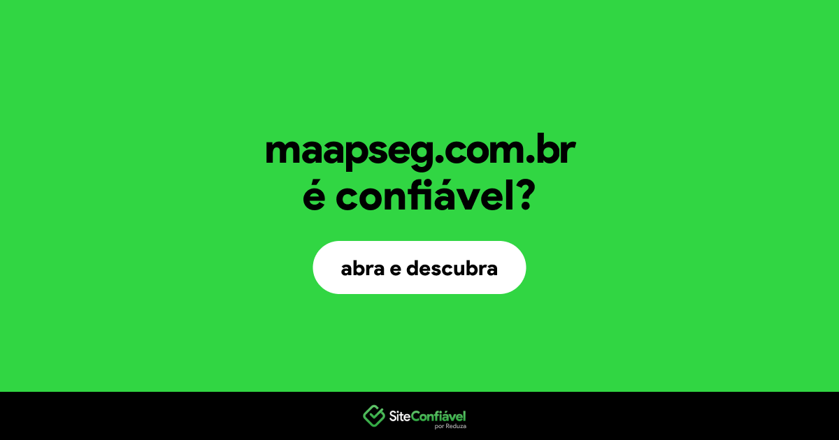 O site maapseg.com.br é confiável?