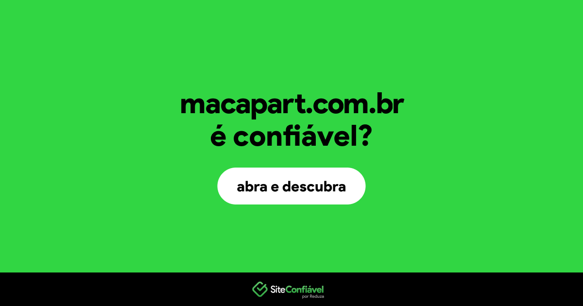O site macapart.com.br é confiável?
