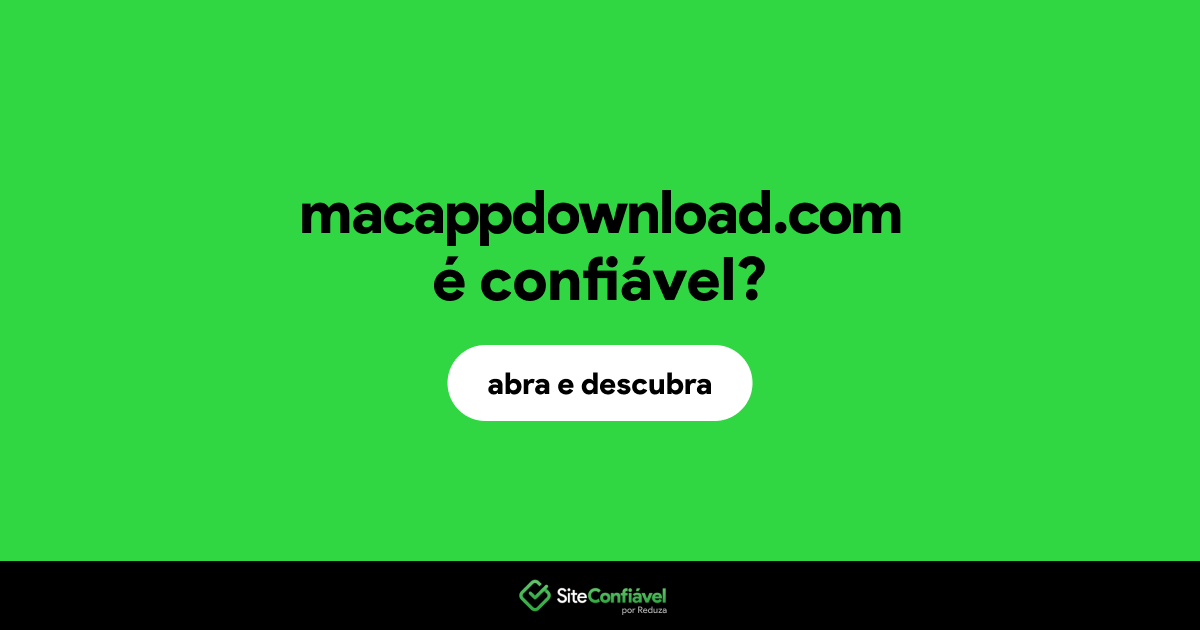 O site macappdownload.com é confiável?