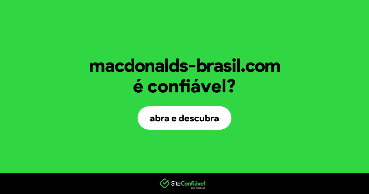 O site macdonalds-brasil.com é confiável?