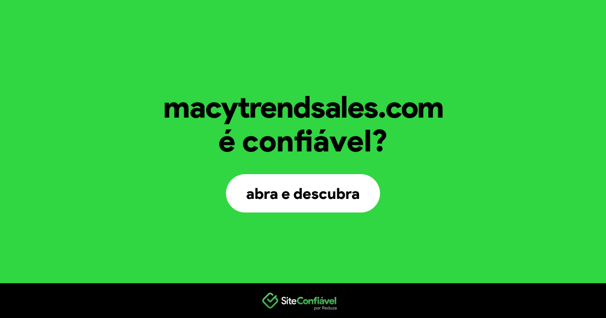 O site macytrendsales.com é confiável?