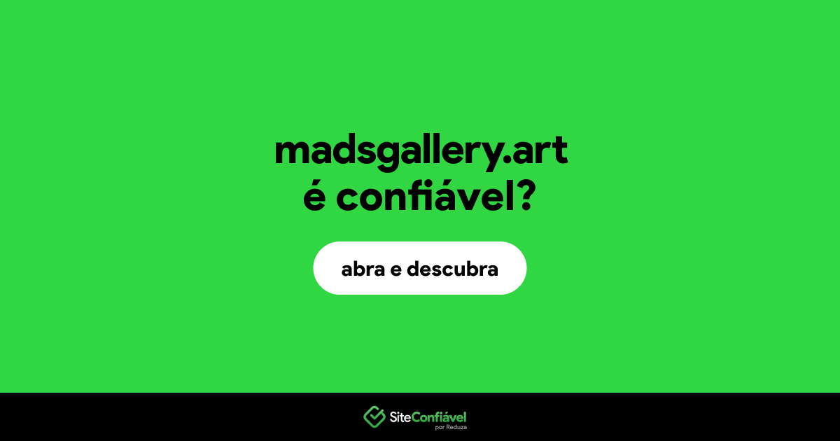 O site madsgallery.art é confiável?